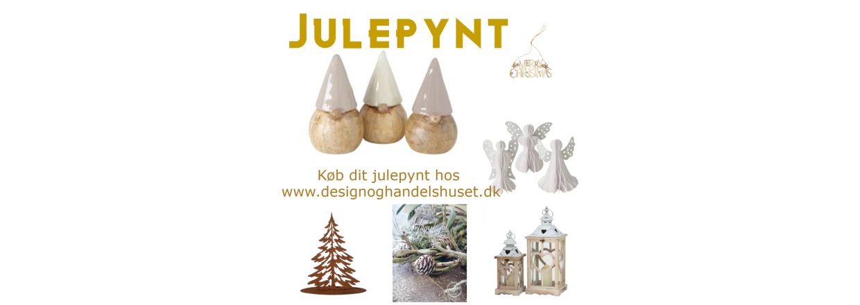 Julepynt dit hjem med julepynt fra Design og handelshuset