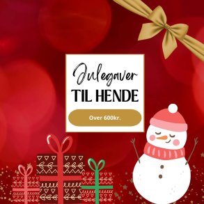 Julegave til hende over 600 kr.