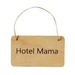 Skilt - Trskilt - Hotel Mama
