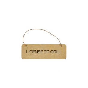 Skilt med snor - License to Grill