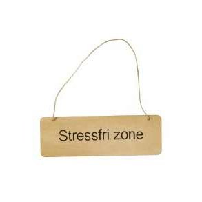 Skilt - Stressfri Zone