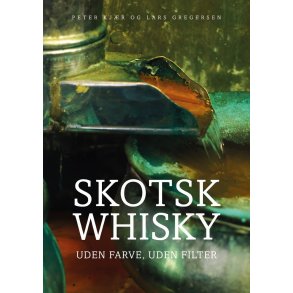 Skotsk whisky � uden farve, uden filter